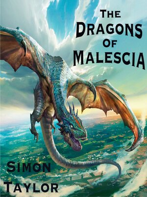 cover image of The Dragons of Malescia